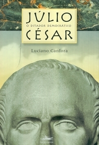 Júlio César - O ditador democrata